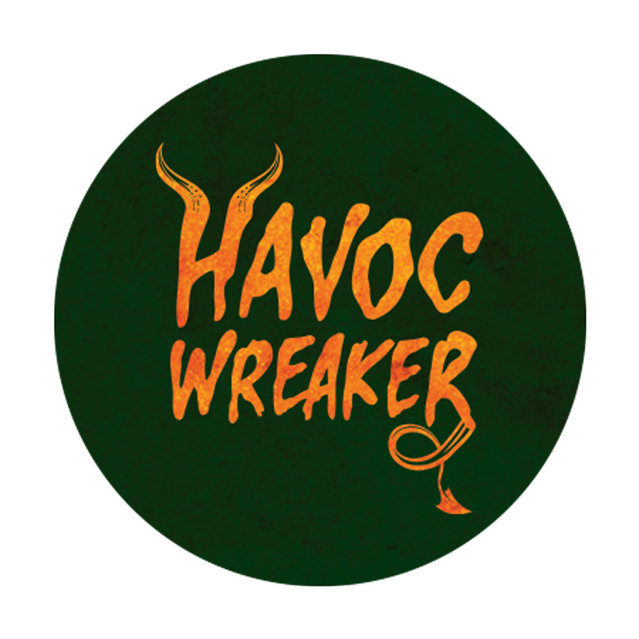 Havoc Wreaker Button – Two Thousand and Late