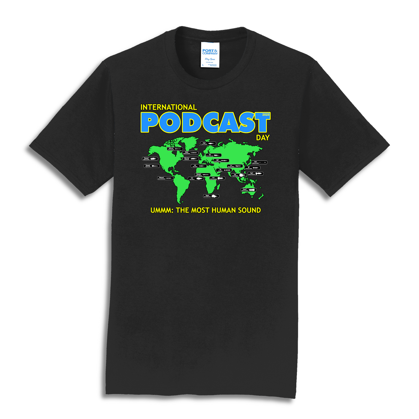 International Podcast Day "Ummm" Shirt