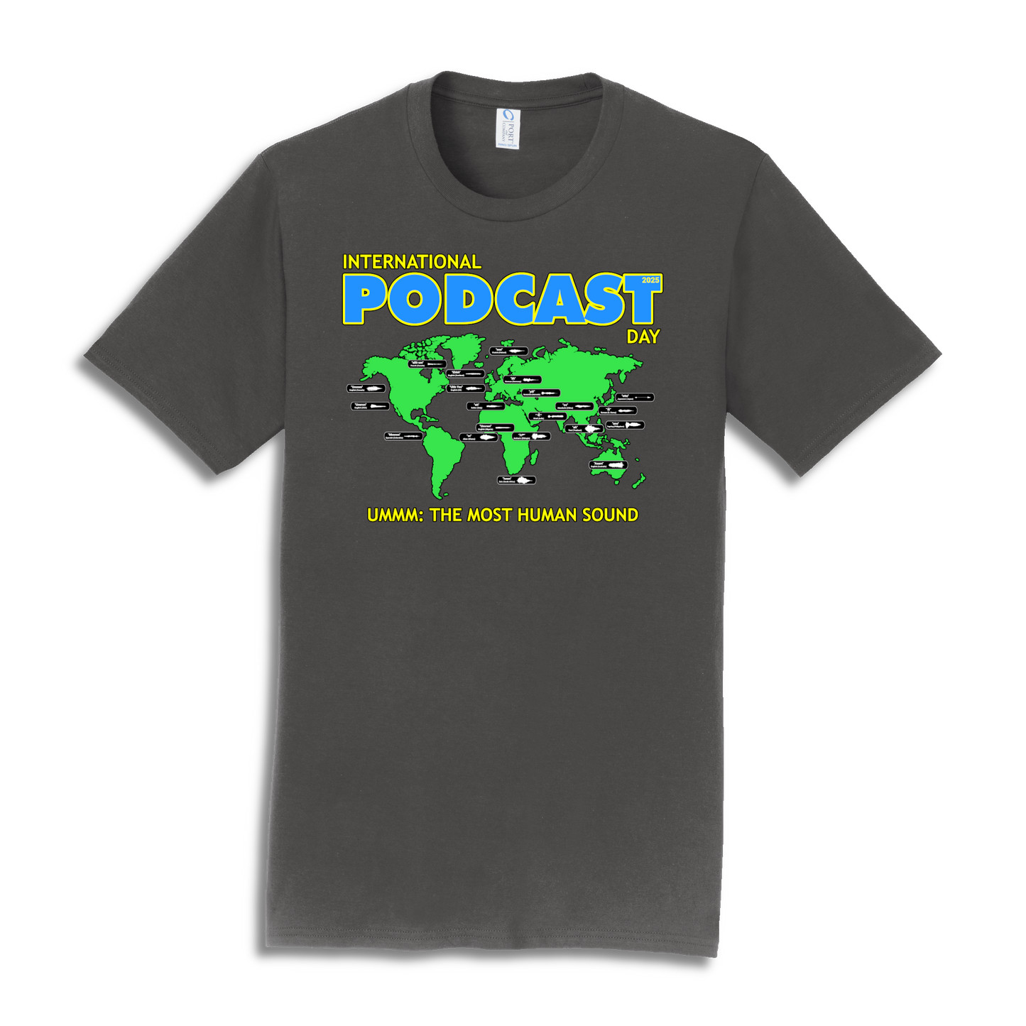 International Podcast Day "Ummm" Shirt