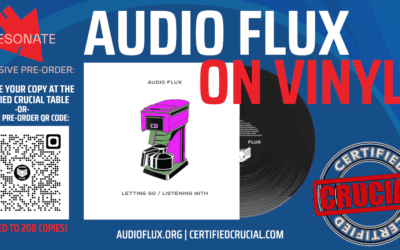 Certified Crucial Partners with Audio Flux for Limited Edition Vinyl Release