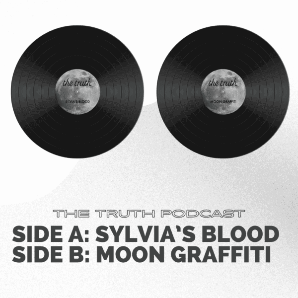 The Truth Podcast Limited Edition Vinyl - Silvia's Blood/Moon Graffiti - Image 3